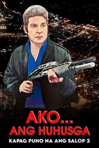Póster de Ako Ang Huhusga: Kapag Puno Na Ang Salop 2