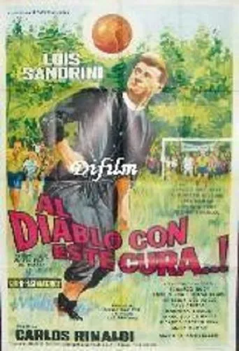 Póster de ¡Al diablo con este cura!