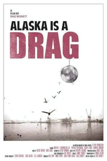 Póster de Alaska is a Drag