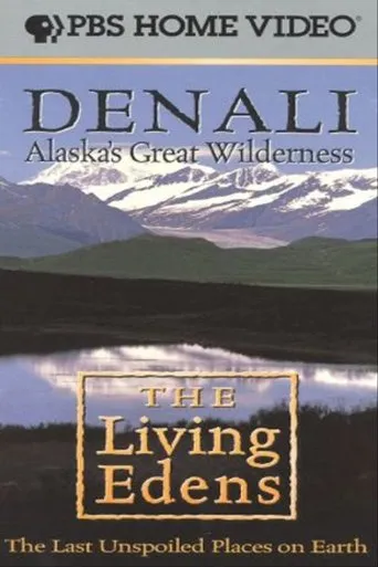 Póster de Alaska's Great Wilderness Denali: The Living Edens