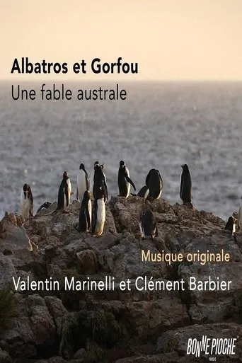 Póster de Albatros et gorfou, une fable australe
