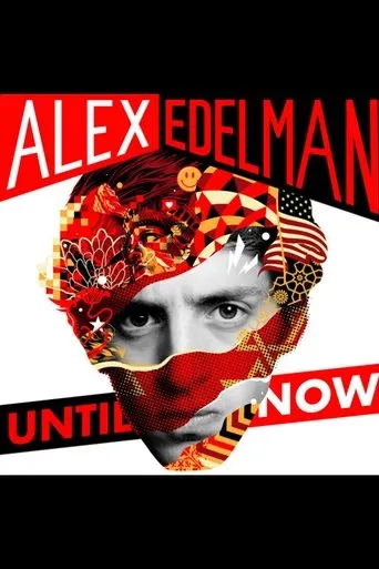 Póster de Alex Edelman: Until Now