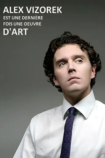 Póster de Alex Vizorek est une dernière fois une oeuvre d'art