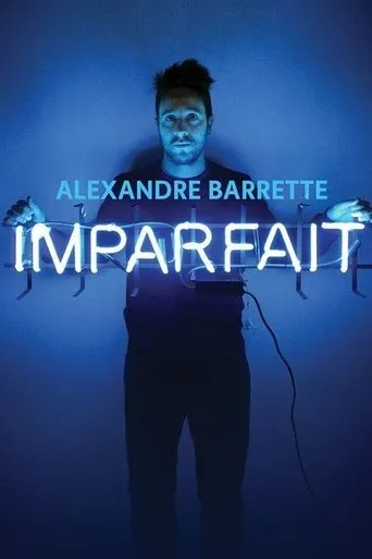 Póster de Alexandre Barrette: Imparfait