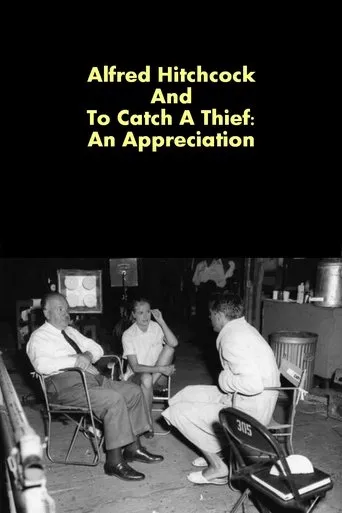 Póster de Alfred Hitchcock And To Catch A Thief:  An Appreciation