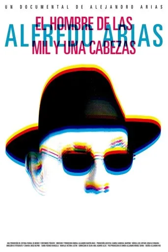 Póster de Alfredo Arias, el hombre de las mil y una cabezas
