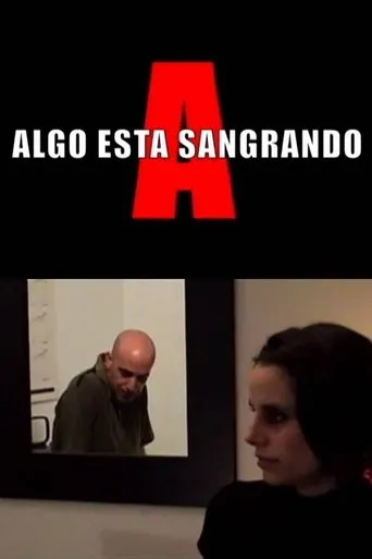 Póster de Algo está sangrando