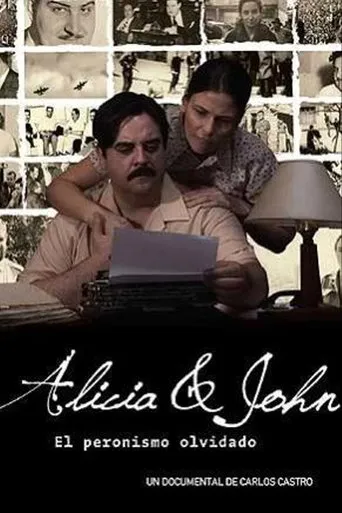 Póster de Alicia y John, el Peronismo Olvidado