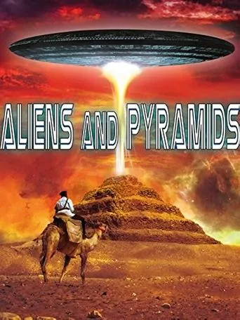Póster de Aliens and Pyramids: Forbidden Knowledge