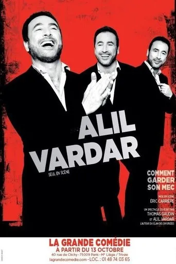 Póster de Alil Vardar : Comment garder son mec