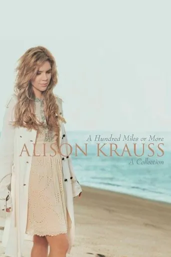 Póster de Alison Krauss - A Hundred Miles Or More