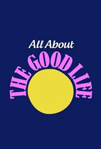 Póster de All About The Good Life