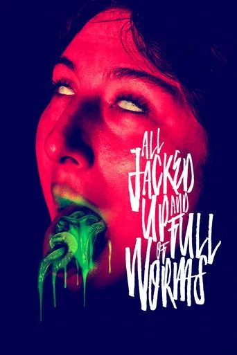 Póster de All Jacked Up and Full of Worms