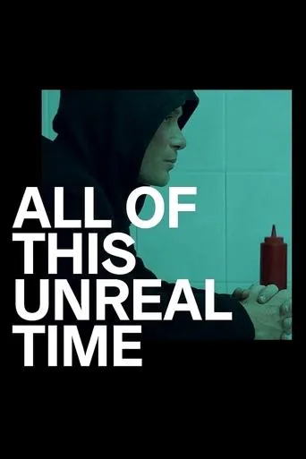 Póster de All of This Unreal Time