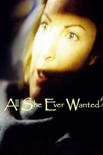 Póster de All She Ever Wanted