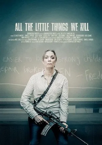 Póster de All the Little Things We Kill