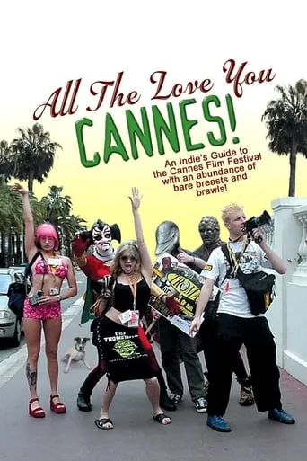 Póster de All the Love You Cannes!