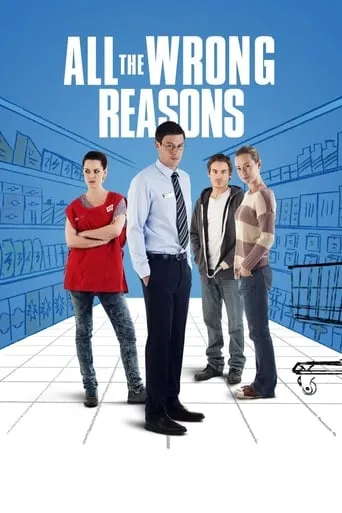 Póster de All the Wrong Reasons