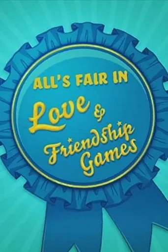 Póster de All's Fair in Love & Friendship Games