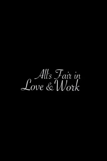 Póster de All's Fair in Love & Work