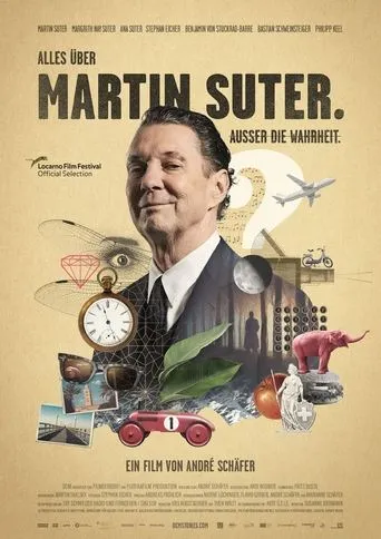 Póster de Alles über Martin Suter. Ausser die Wahrheit.