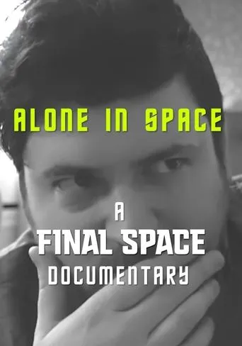 Póster de Alone in Space: A Final Space Documentary