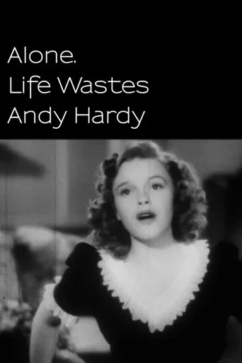 Póster de Alone. Life Wastes Andy Hardy