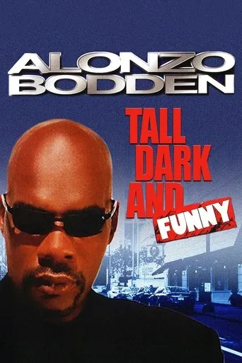 Póster de Alonzo Bodden: Tall, Dark and Funny