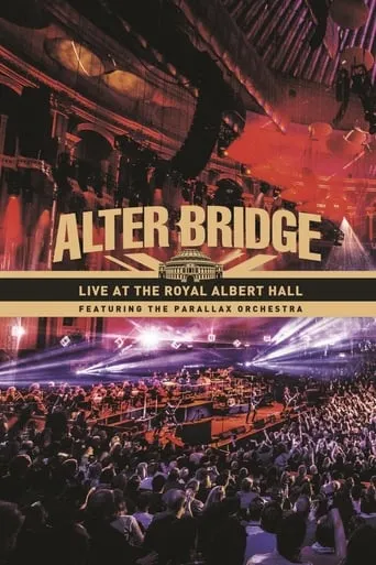 Póster de Alter Bridge - Live at the Royal Albert Hall (featuring The Parallax Orchestra)