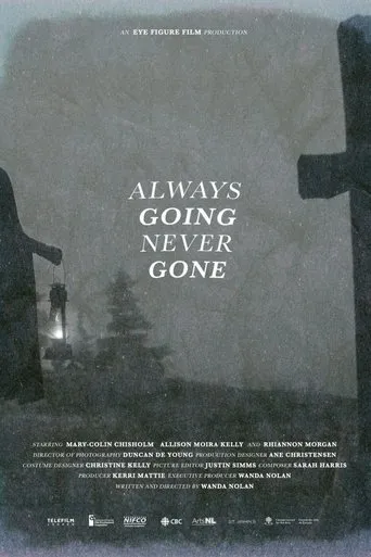 Póster de Always Going Never Gone