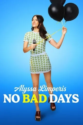 Póster de Alyssa Limperis: No Bad Days