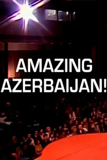 Póster de Amazing Azerbaijan!