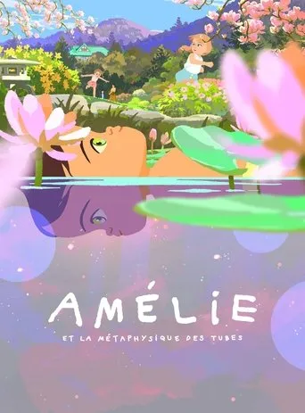 Amélie et la métaphysique des tubes