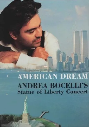 Póster de American Dream: Andrea Bocelli's Statue of Liberty Concert