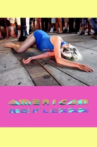 Póster de American Reflexxx