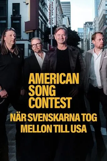 Póster de American Song Contest - När svenskarna tog Mellon till USA