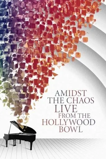 Póster de Amidst the Chaos – Live (Again) from the Hollywood Bowl