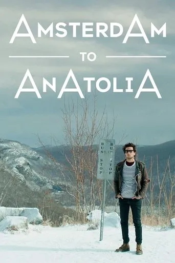Póster de Amsterdam to Anatolia