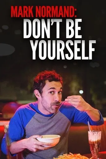 Póster de Amy Schumer Presents Mark Normand: Don't Be Yourself