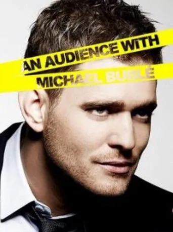 Póster de An Audience with Michael Bublé