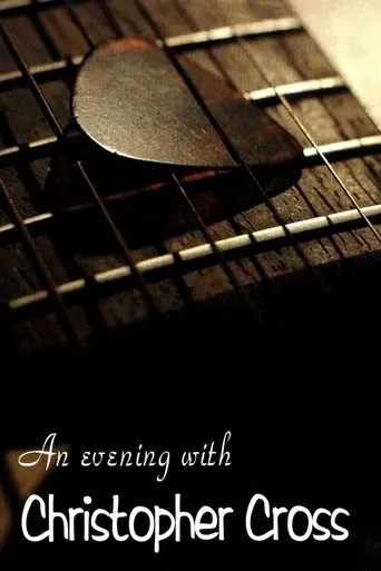 Póster de An Evening with Christopher Cross