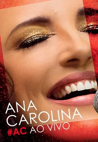 Póster de Ana Carolina - #AC Ao Vivo