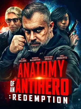 Póster de Anatomy of an Antihero: Redemption