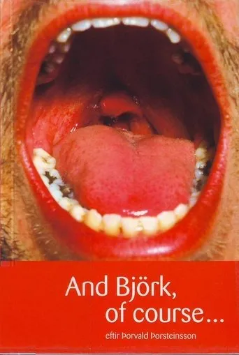 Póster de And Björk of Course