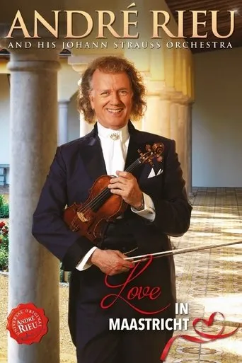 Póster de André Rieu - Love in Maastricht