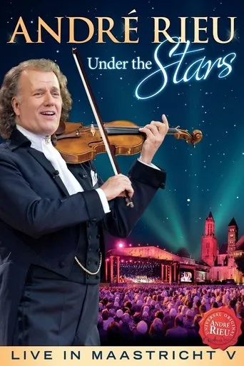 Póster de André Rieu - Under The Stars: Live In Maastricht V