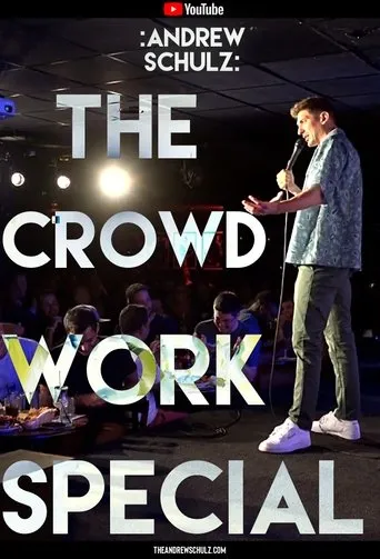 Póster de Andrew Schulz: The Crowd Work Special