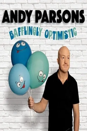 Póster de Andy Parsons: Bafflingly Optimistic