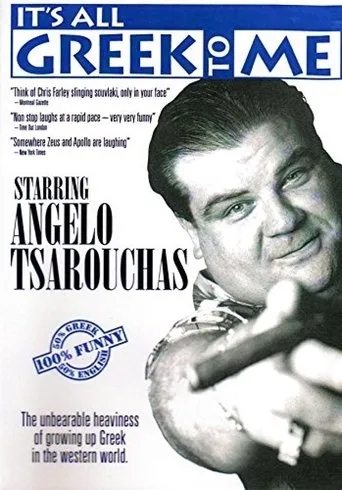 Póster de Angelo Tsarouchas - It's All Greek to Me