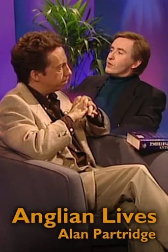 Póster de Anglian Lives: Alan Partridge